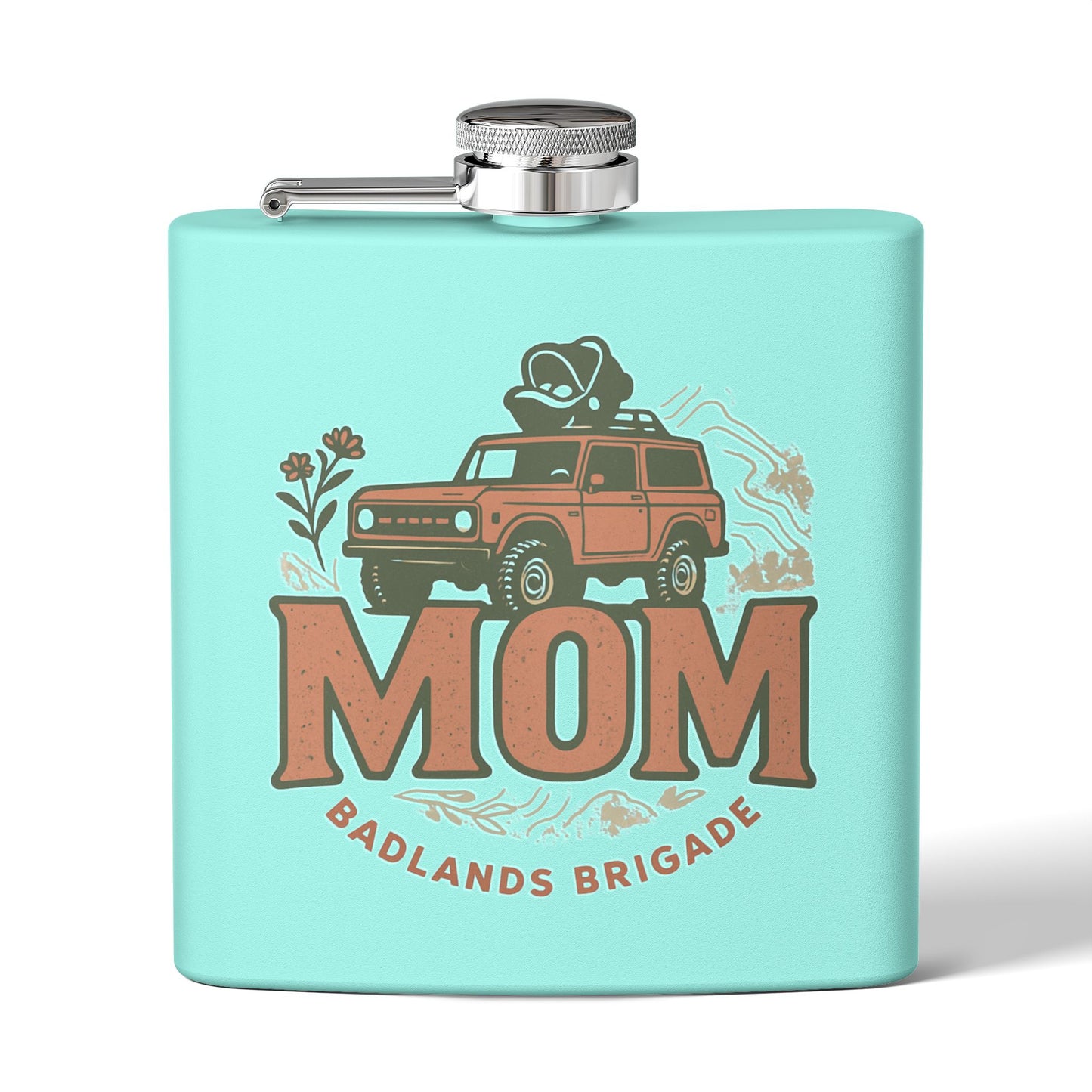 MOM's Adventure Flask - 6oz Stainless Steel Hip Flask with Badlands Brigade Design