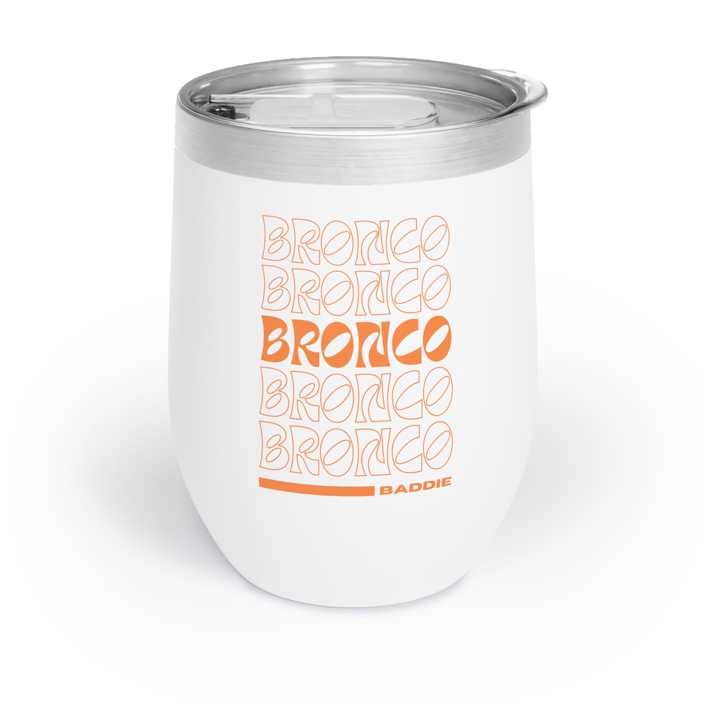 Bronco Baddie - Chill Wine Tumbler