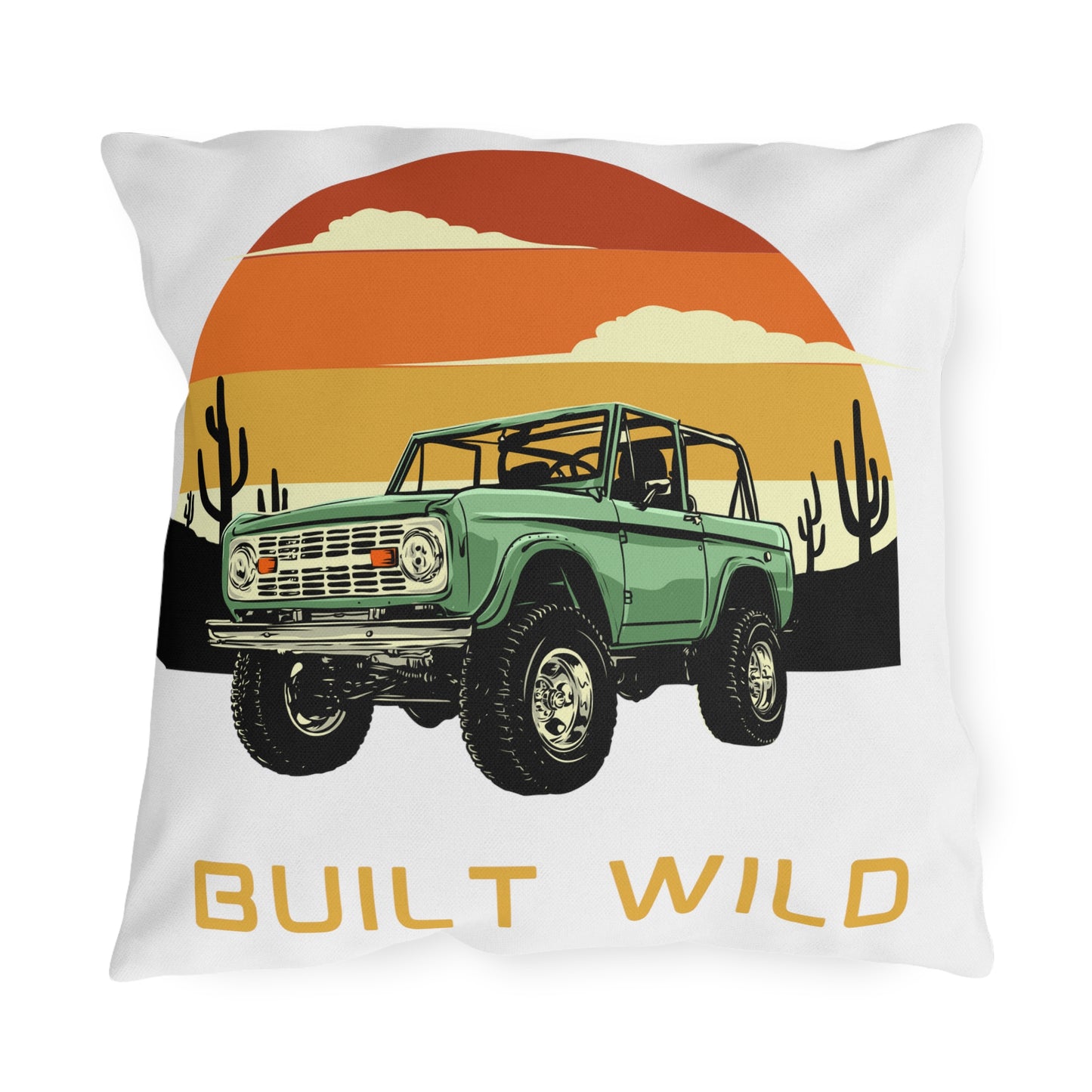 Built Wild / Time For Adventure - Ford / Bronco - Sunset - Outdoor Pillows