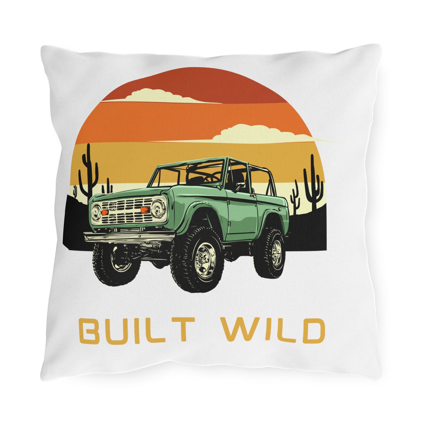 Built Wild / Time For Adventure - Ford / Bronco - Sunset - Outdoor Pillows