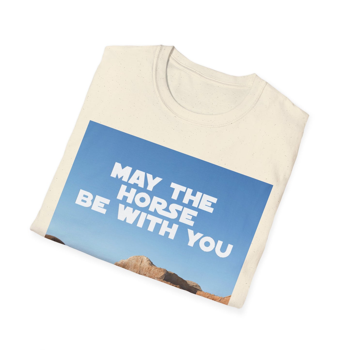 May The Horse Be With You - Bronco - Star Wars - R2D2 - Unisex Softstyle T-Shirt