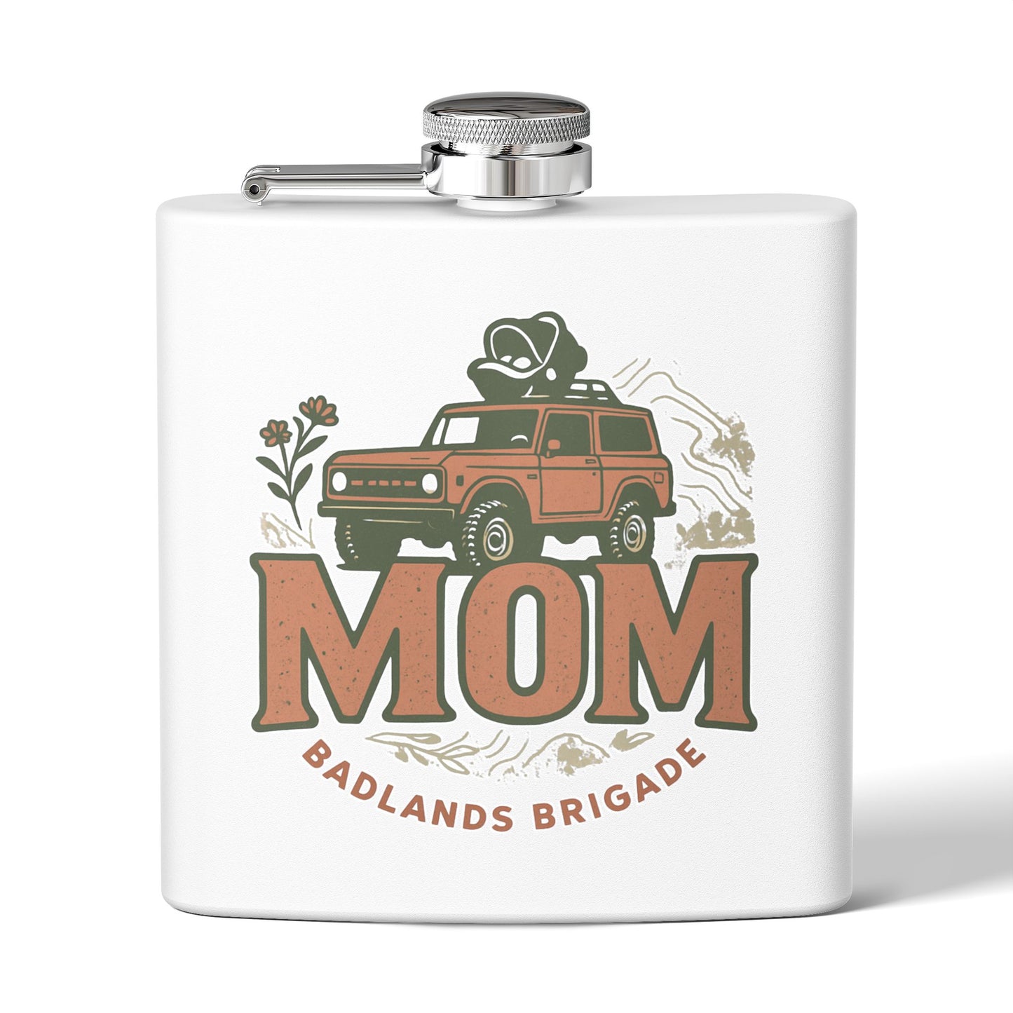 MOM's Adventure Flask - 6oz Stainless Steel Hip Flask with Badlands Brigade Design