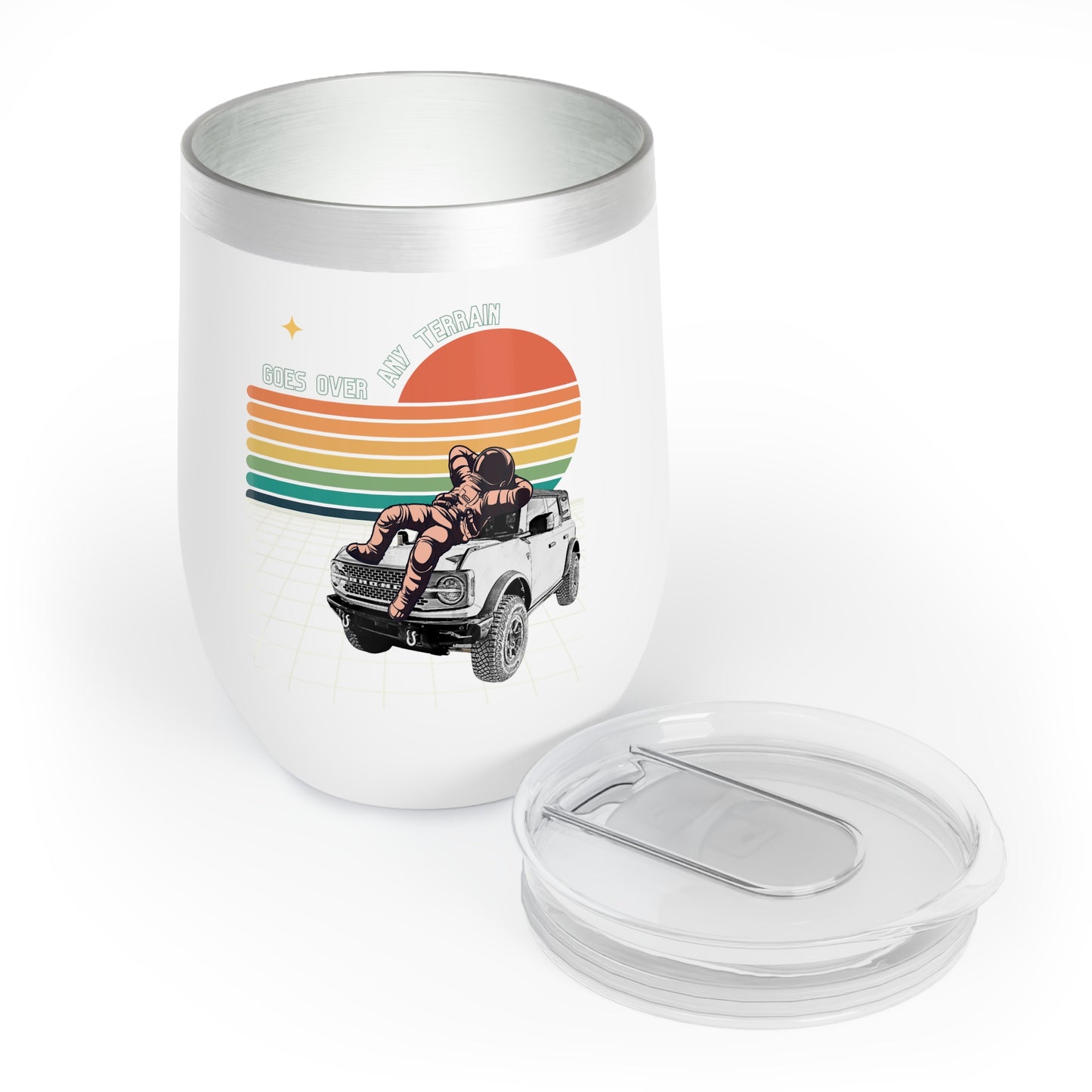 Bronco / Goes Over Any Terrain / Space Chill / Astronaut / GOAT - Chill Wine Tumbler