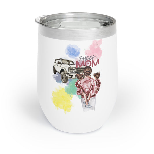 Bronco / Super MOM / Mom of Girls - Chill Wine Tumbler