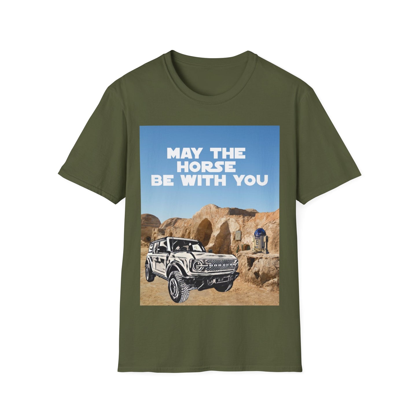 May The Horse Be With You - Bronco - Star Wars - R2D2 - Unisex Softstyle T-Shirt