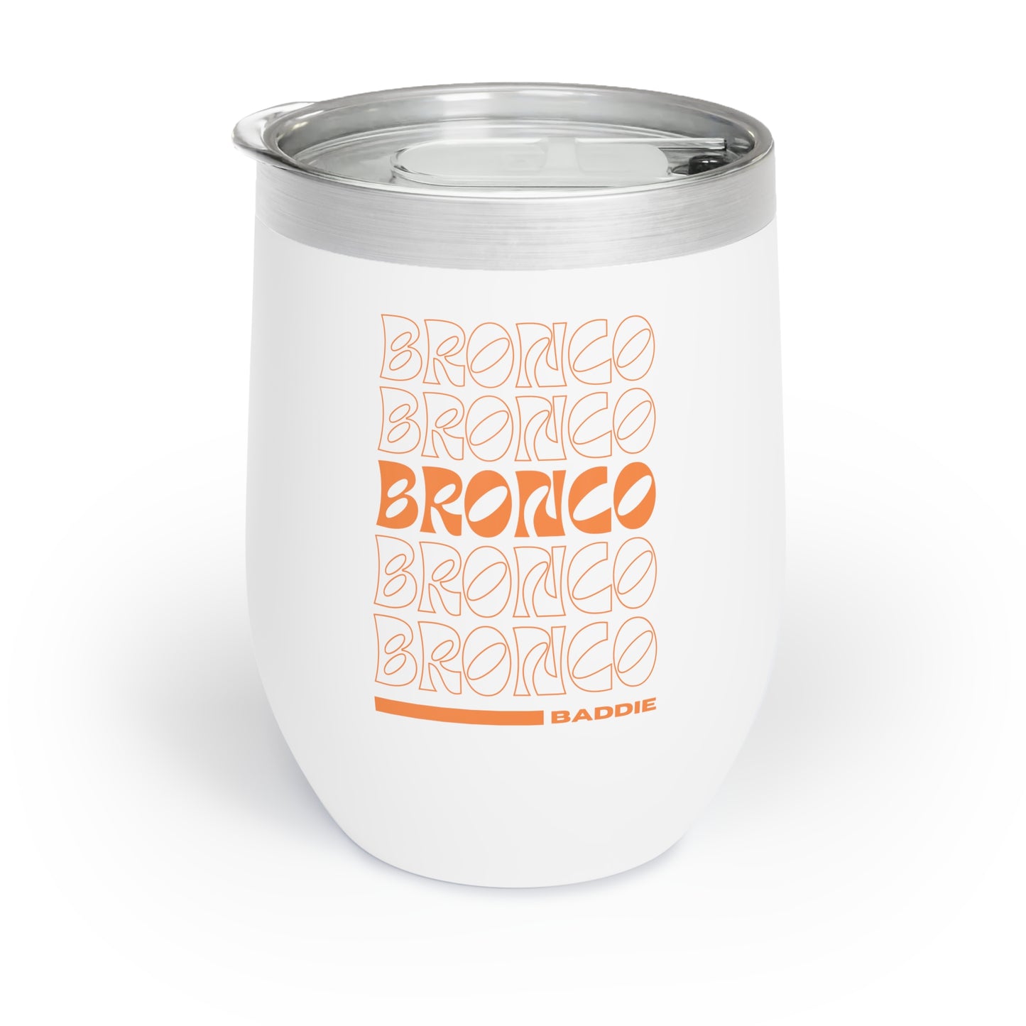 Bronco Baddie - Chill Wine Tumbler