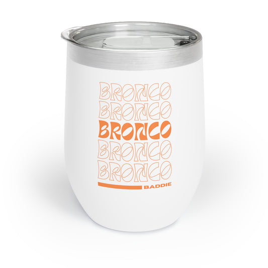 Bronco Baddie - Chill Wine Tumbler