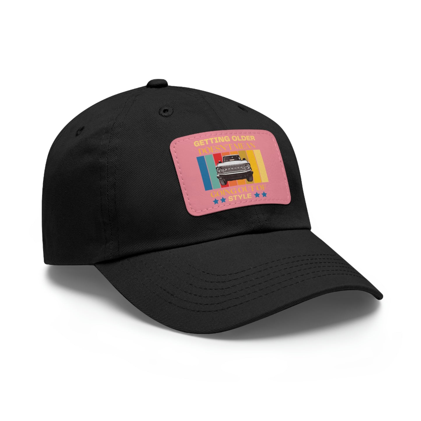 Getting Older Doesn't Mean Going Out Of Style - Bronco - Hat with Leather Patch (Rectangle)