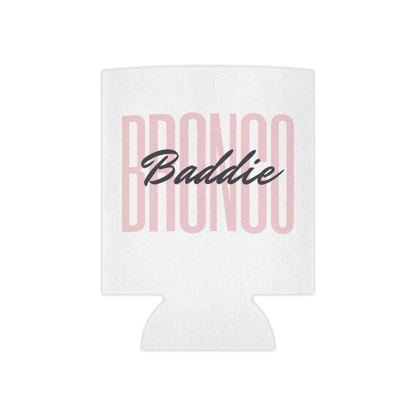 Bronco Baddie - Can Cooler