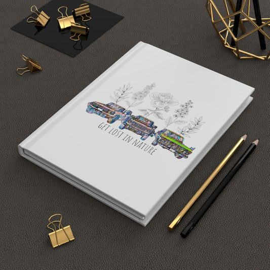 Get Lost In Nature - Bronco / Ford / Truck - Hardcover Journal Matte