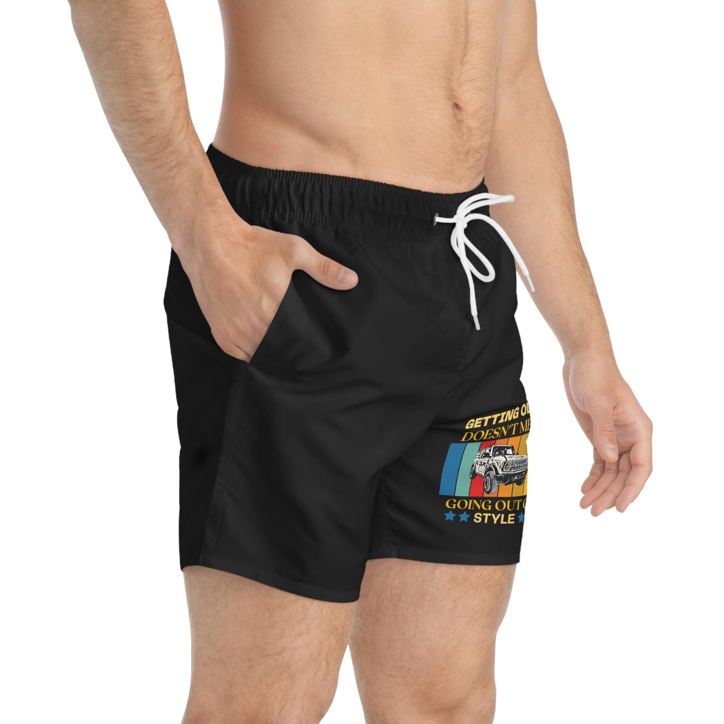 Getting Older Doesn't Mean Going Out Of Style - Bronco - Swim Trunks