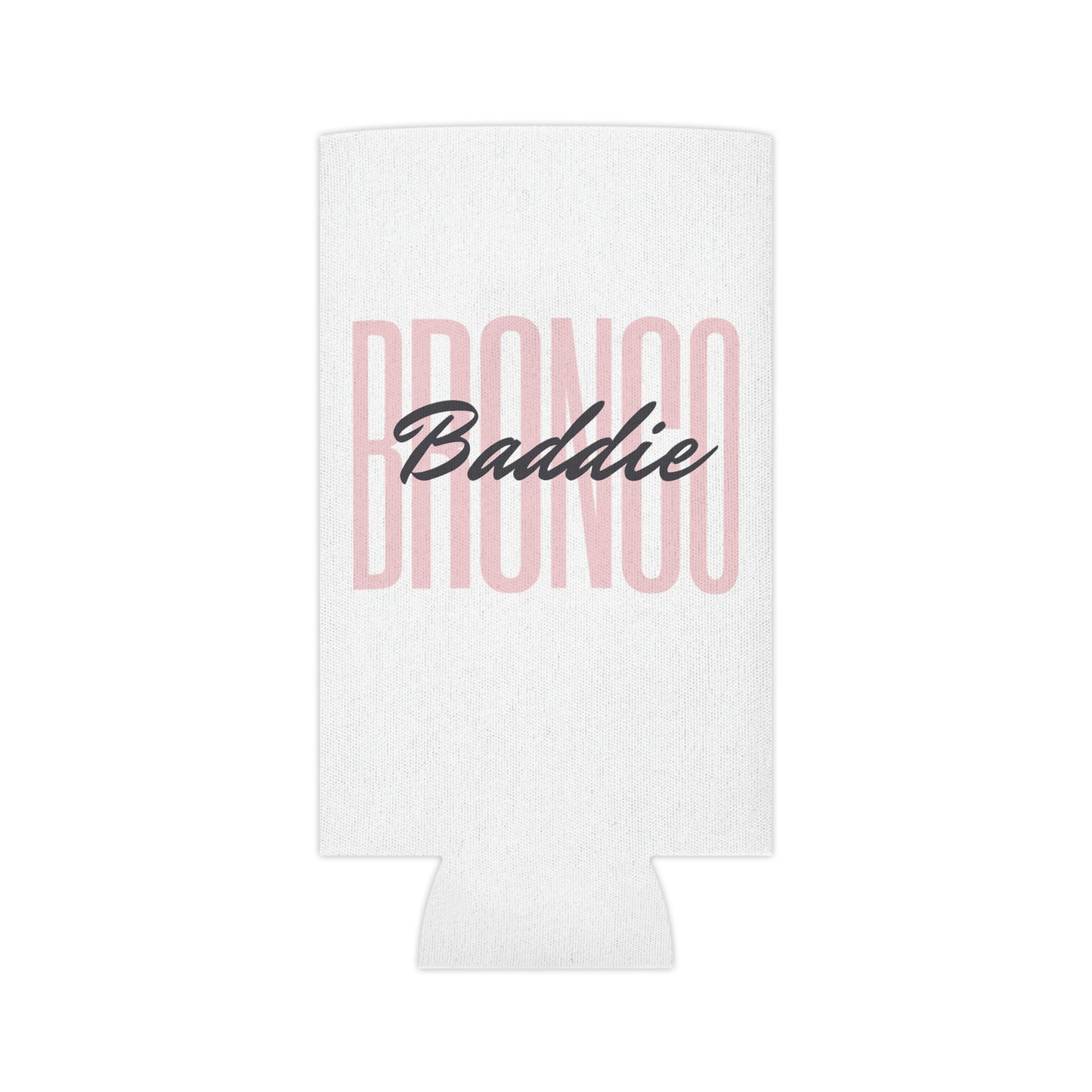 Bronco Baddie - Can Cooler