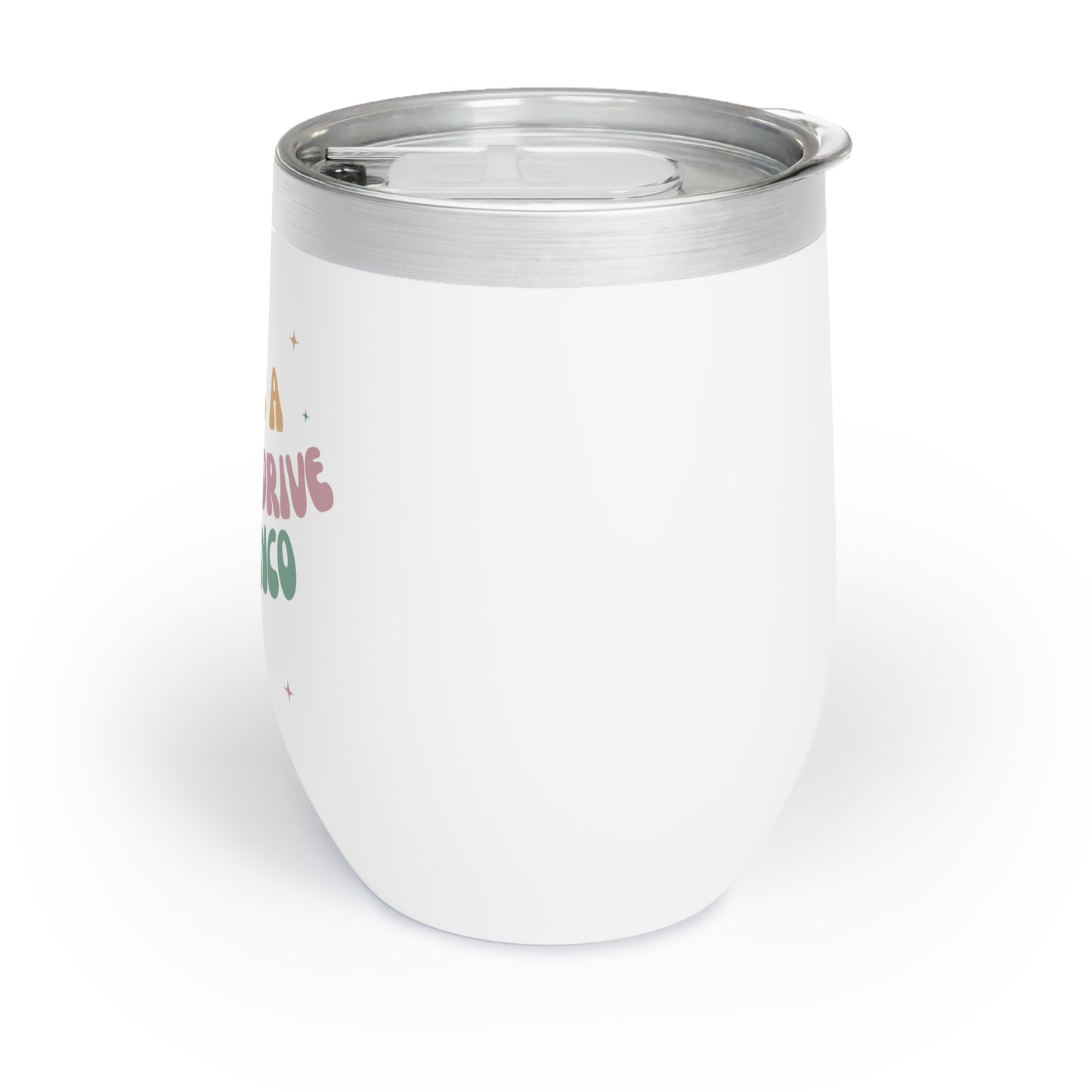 Save a Horse, Drive a Bronco - Chill Wine Tumbler