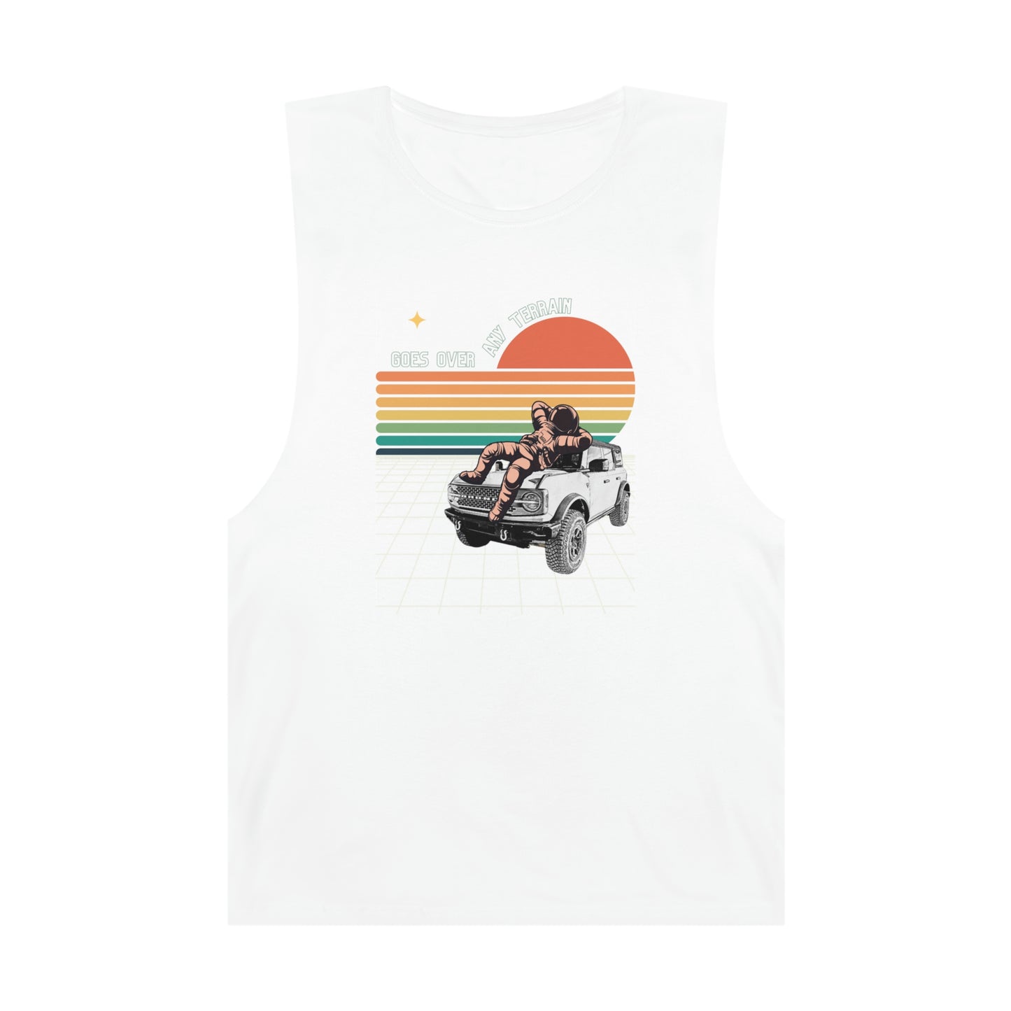 Bronco - Space - Astronaut- Goes Over Any Terrain - GOAT - Unisex Barnard Tank